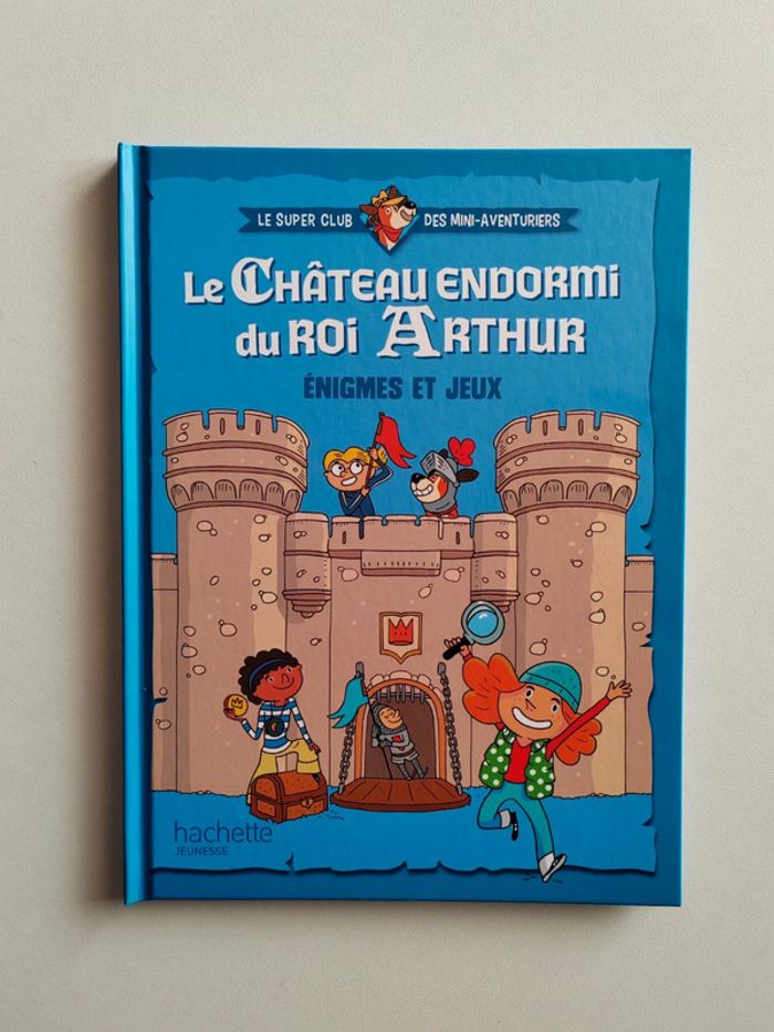 Livre Mcdo (Le super club des mini-aventuriers) - Le château endormi du roi Arthur - Enigme et jeux