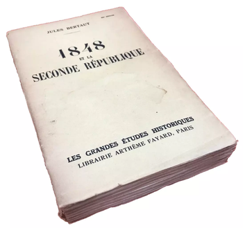 Jules Bertaut   1848 et la Seconde République