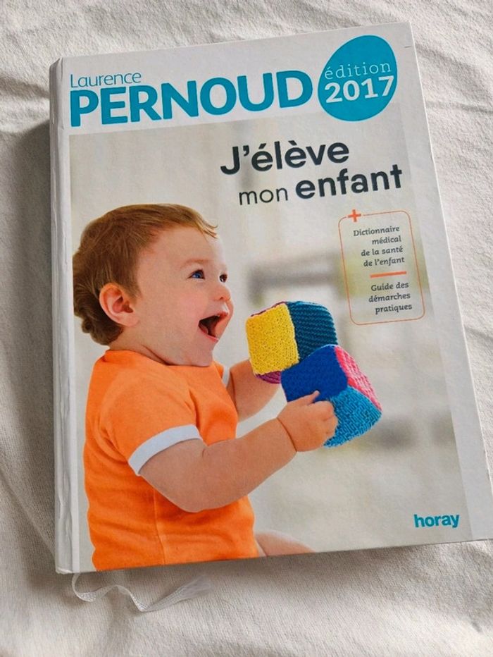 Laurence Pernoud J'élève mon enfant