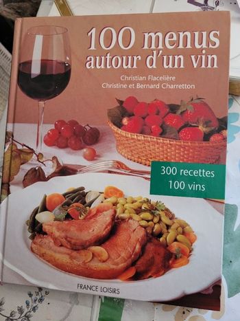 100 menus autour d un vin