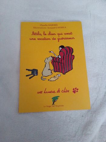 Attila le chien qui avait une vocation de guérisseur