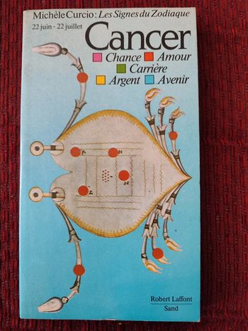 Les signes du zodiaque, Cancer - Michèle Curcio