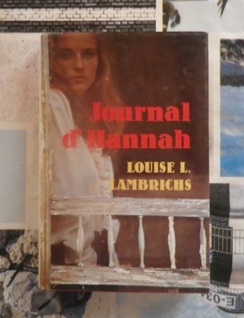 Journal d'Hannah de Louise L. Lambrichs Ed. France Loisirs