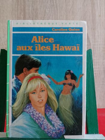 Alice aux îles Hawaï, 1984 : bibliothèque verte
