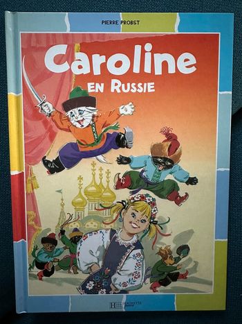 Livre couleurs multicolore Caroline en Russie bd album Pierre Probst vintage