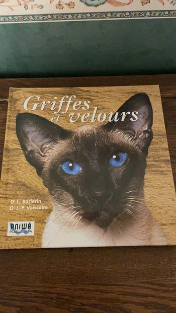 Griffes et velours - Dr. L. Barlerin et Dr. J.-P. Vaissaire