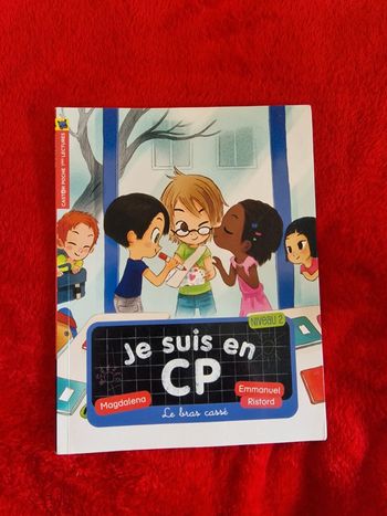 Livre je suis en CP le bras cassé