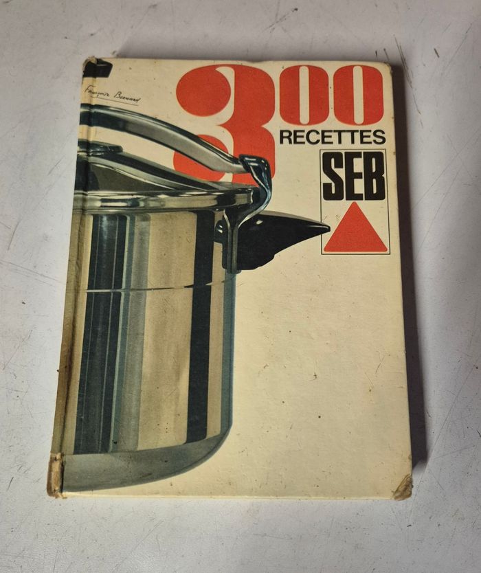 Livre 300 Recettes Cuisine SEB Françoise Bernard Conseil Emploi Autocuiseur