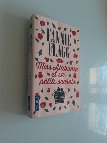 Miss Alabama et ses petits secrets Fannie Flagg