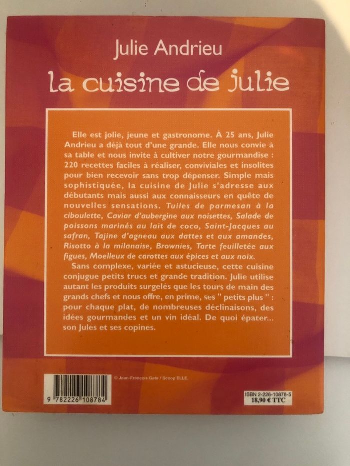 La cuisine de Julie Andrieu - 220 recettes pour mon Jules et mes copines - photo numéro 8