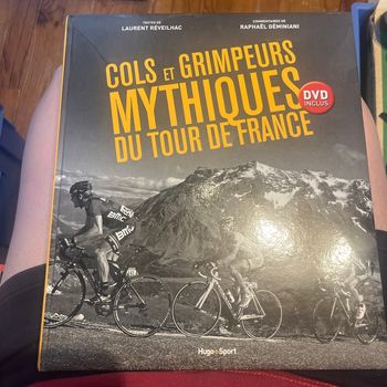 Livre - Cols et Grimpeurs Mythiques du Tour de France