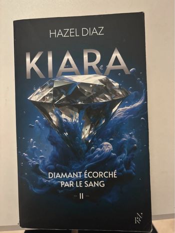 Livre Kiara diamant écorcher par le sang tome 2