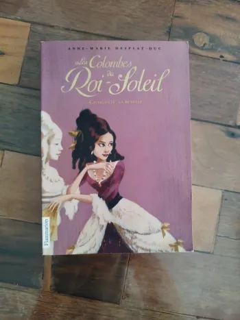 Les colombes du Roi Soleil