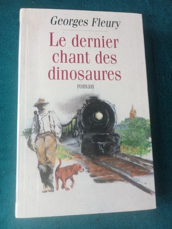 Georges Fleury - Le dernier chant des dinosaures