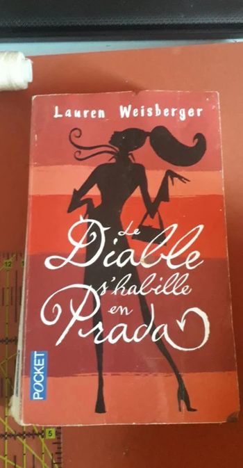 Livre / Le Diable s'habille en Prada / Lauren Weisberger.