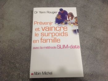 Livre "Prévenir et vaincre le surpoids en famille avec la méthode SLIM-Data" Dr Yann Rougier