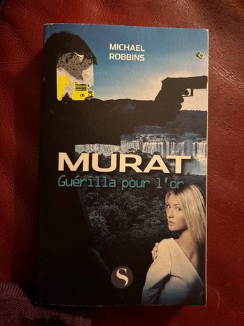 Guérilla pour l’or