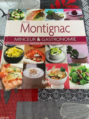 ~ Michel Montignac ~ Minceur et gastronomie