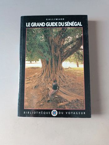 Le Grand guide du Sénégal bibliothèque du voyageur Gallimard
