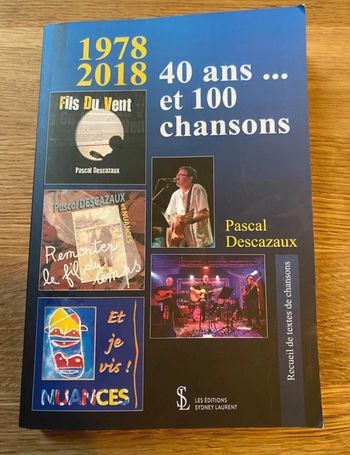 Livres Pascal Descazaux 1978 2018 40 ans et 100 chansons