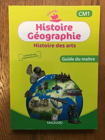 Odysséo - Histoire Géographie Histoire des arts CM1 - Guide du maître