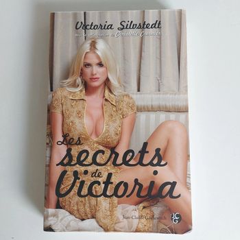 Livre - Les secrets de Victoria: Dans la tête de Victoria Silvstedt