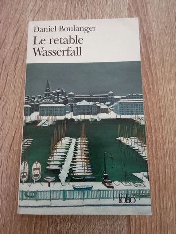 Daniel Boulanger 📚 Le retable Wasserfall