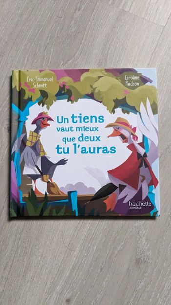 Un tiens vaut mieux que deux tu l'auras