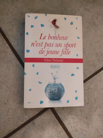 Le bonheur n'est pas un sport de jeune fille