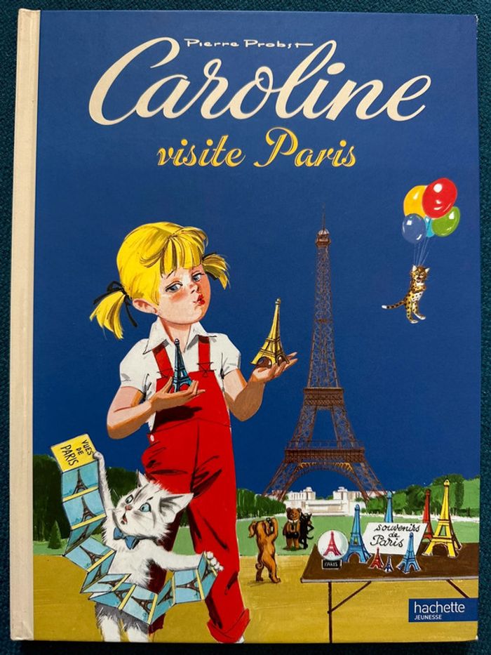 Livre Caroline visite Paris Pierre Probst bd album Hachette Jeunesse