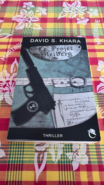 Thriller captivant - Le Projet Bleiberg de David S. Khara - Excellent état !