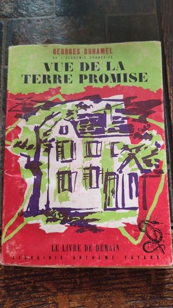 VUE DE LA TERRE PROMISE- LE LIVRE DE DEMAIN GEORGES DUHAMEL n°44