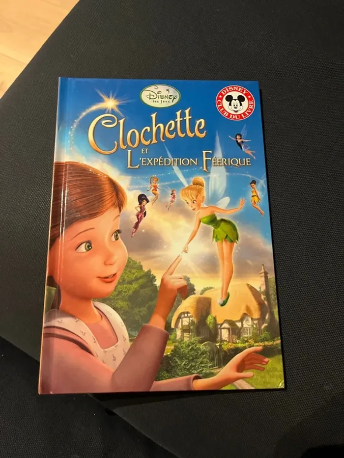 Livre pour enfants Disney clochette et l expédition féerique