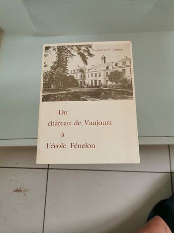 Du château de Vaujours à l'école fenelon