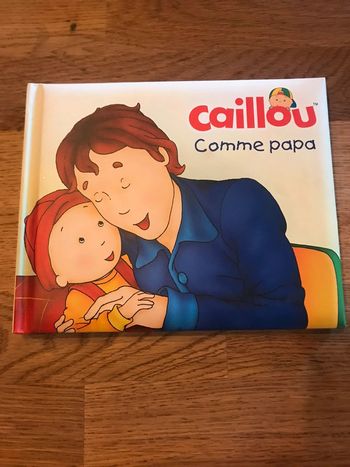 Livre Caillou Comme papa