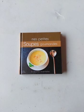 Mes petites soupes gourmandes