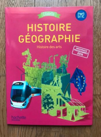 Histoire-Géographie CM2 - Citadelle - Livre de l’élève