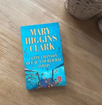 Livre Mary Higgins Clark Cette chanson que je n'oublierais jamais