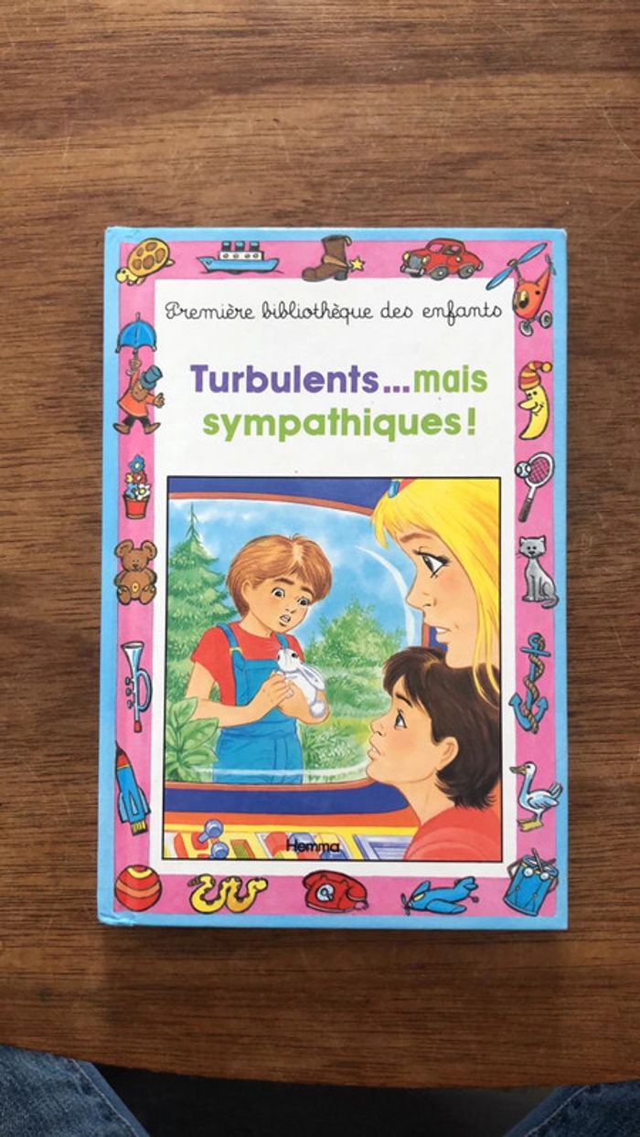 Turbulents mais sympathiques !