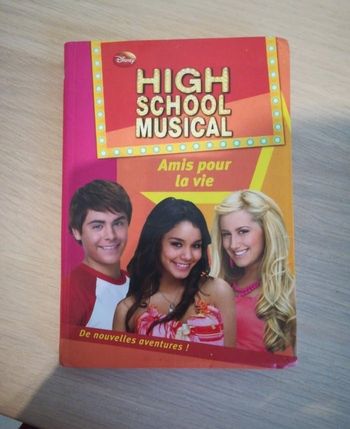 High school musical - amis pour la vie