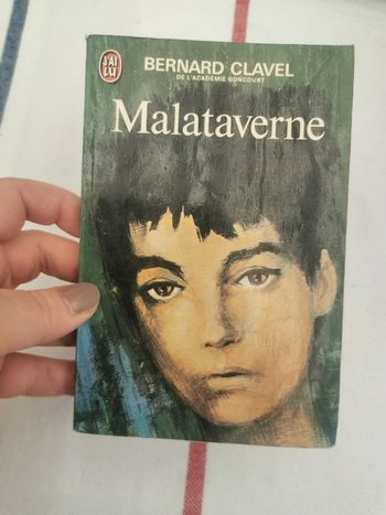 Bernard Clavel, Malataverne