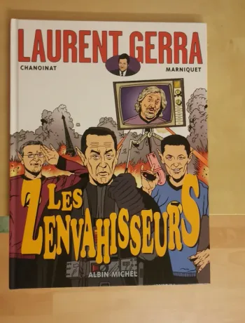 Livre bd les zenvahisseurs Laurent gerra neuf