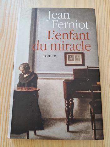 Jean Ferniot 🌸 L'enfant du miracle