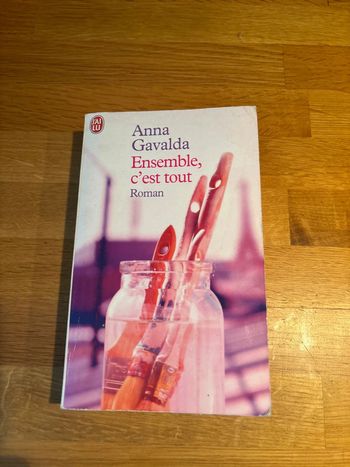 Roman ensemble c’est tout Anna Gavalda