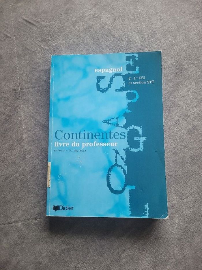 Espagnol 2nde/1ère Lv3 Et Section Stt Continentes