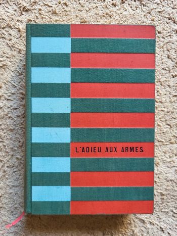 L’Adieu aux armes d'Hemingway – Édition 1948 Club du Meilleur Livre