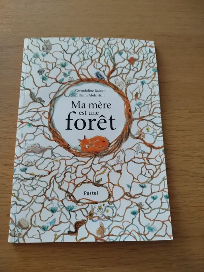 Ma mère est une forêt