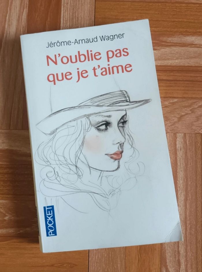 Livre " N'oublie Pas Que Je T'aime " de Jérôme-Arnaud Wagner 💕💐