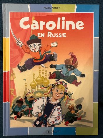 Caroline en Russie livre Pierre Probst TBe