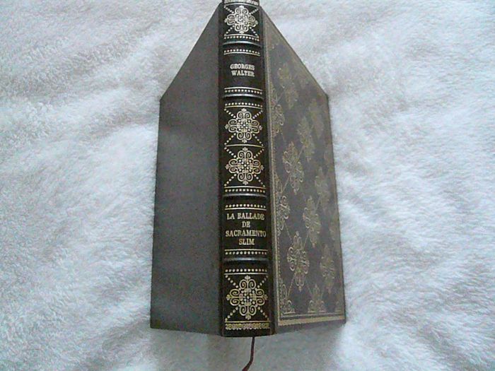 Livre de Georges Walter « La Ballade de Sacramento Slim »